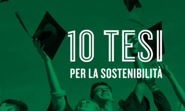 10 tesi per la sostenibilità. Scadenza domande 20 dicembre 2023